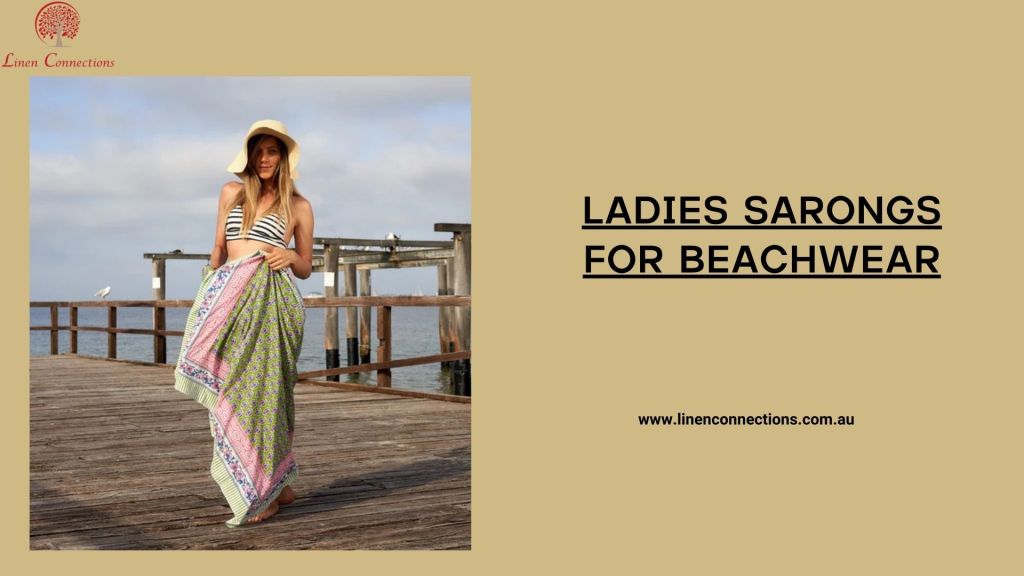 Fashionable Function: Ladies’ Sarongs for Beachwear