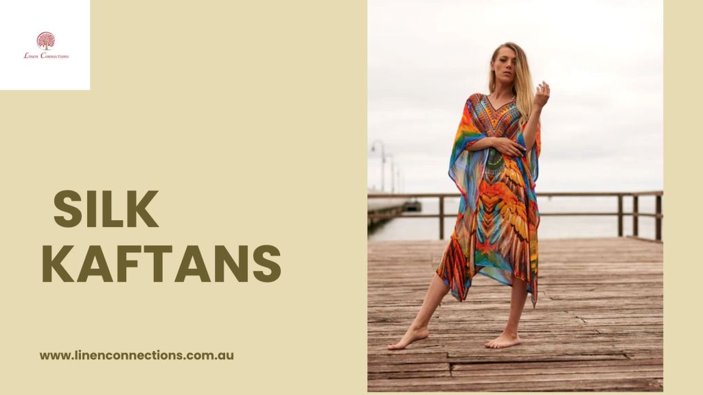 Luxury silk kaftans are at the top of style as they are both elegant and comfortable